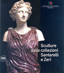 Sculture dalle collezioni Santarelli e Zeri