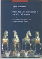 Etica della conservazione e tutela del passato